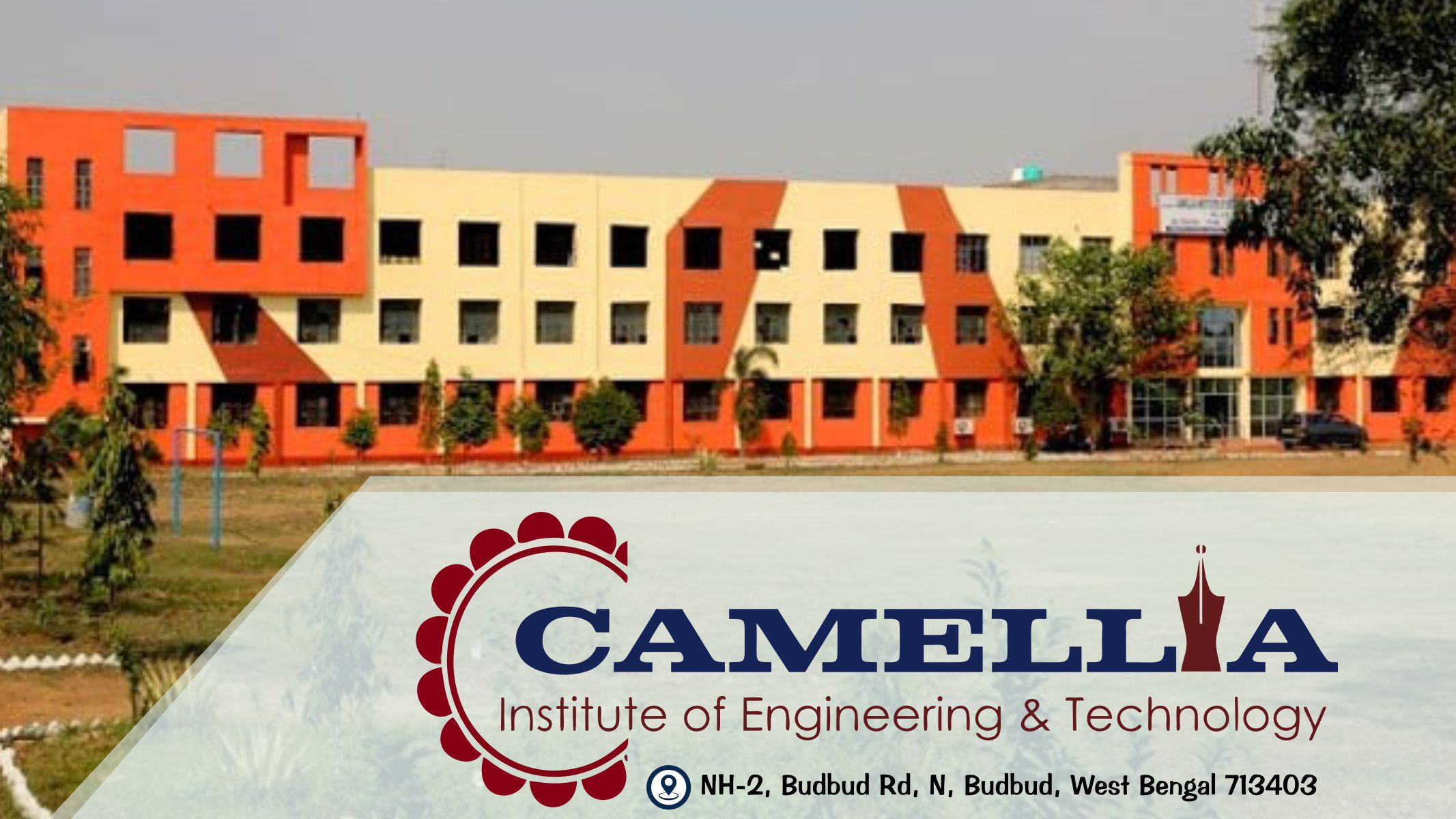 Out Side View of Camellia Institute of Engineering and Technology