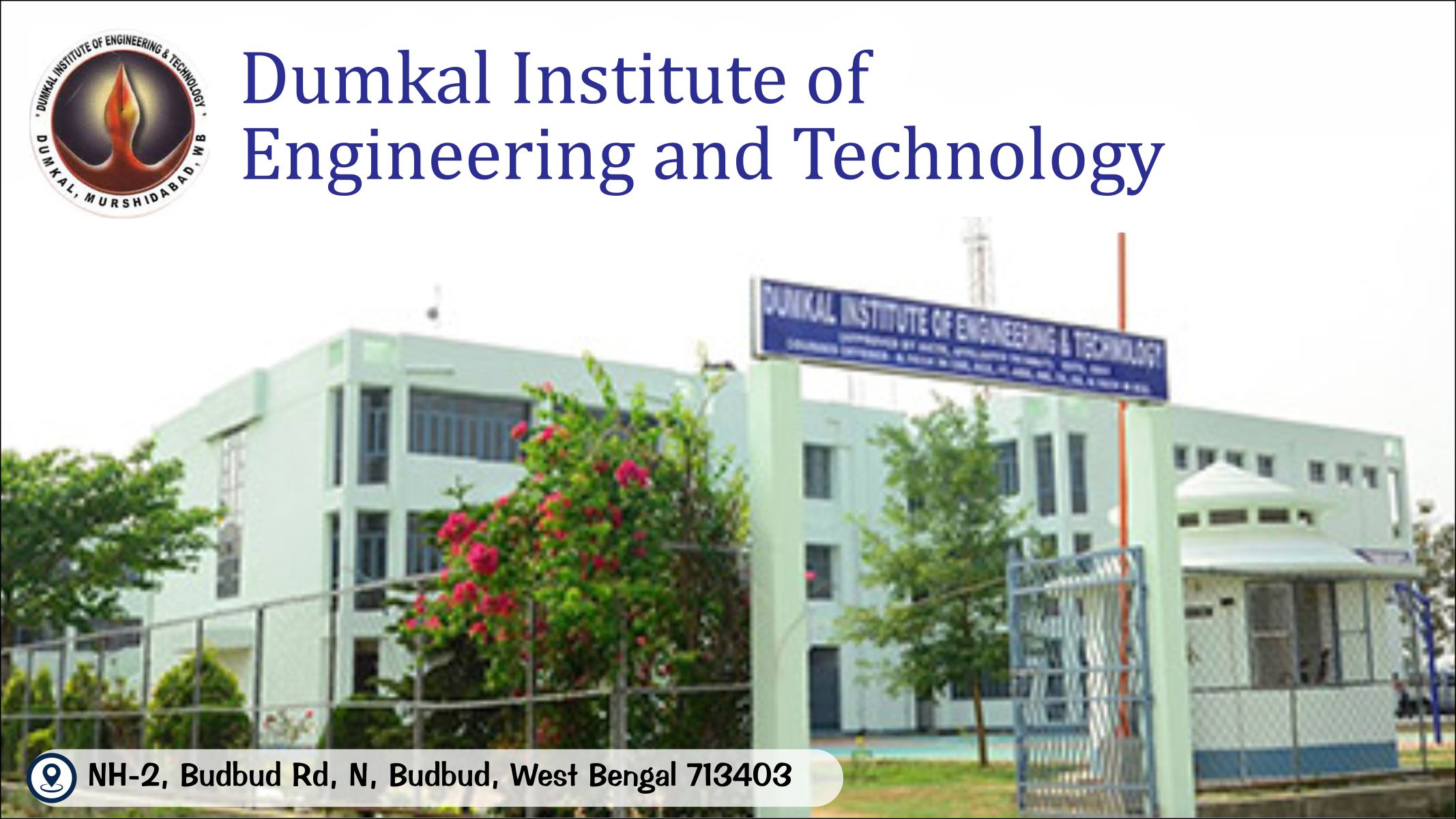 out side view of Dumkal Institute of Engineering & Technology